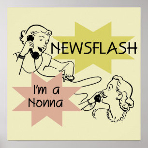 Newsflash mig förmiddag en Nonna Tshirts och gåvor Poster