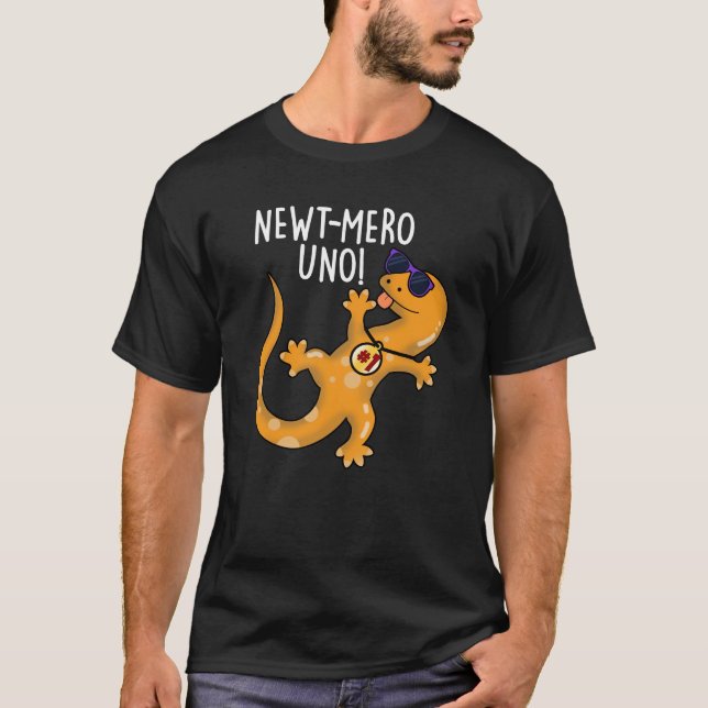 Newt-mero Uno Funny Newt Pun Mörk BG T Shirt (Framsida)
