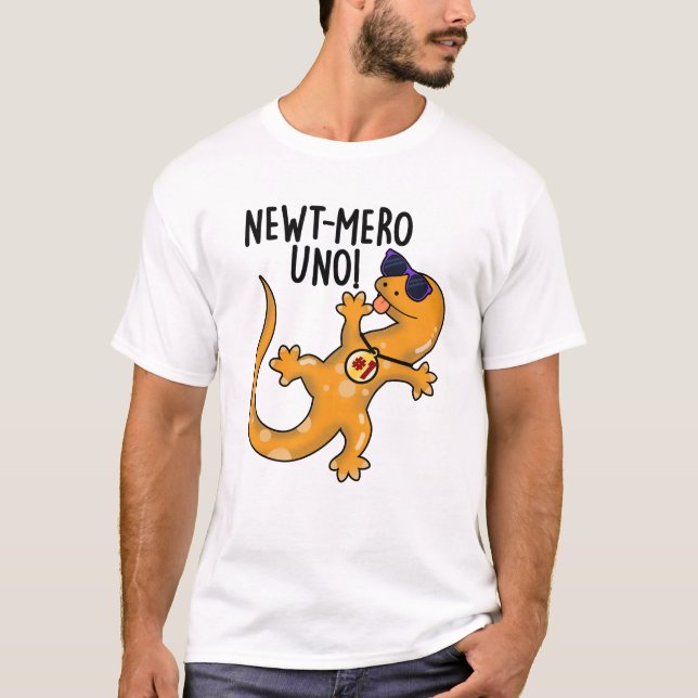 Newt-mero Uno Funny Newt Pun T Shirt (Framsida)