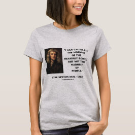 Newton beräknar rörelsenoja av folk tee shirt