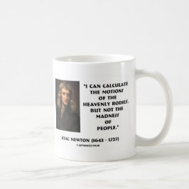 Newton Calculate Rörelse Galenhet of People Quote Kaffemugg