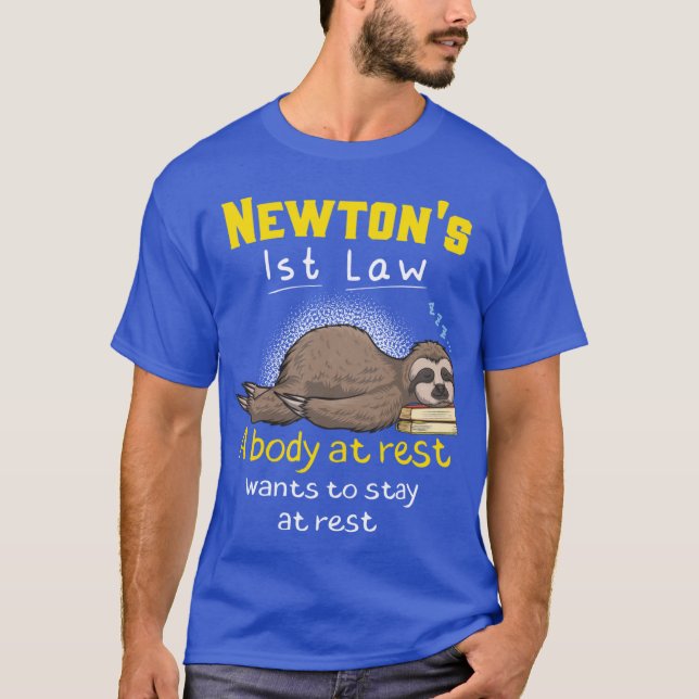 Newtons First Law Funny Physics Joke boy friends f T Shirt (Framsida)