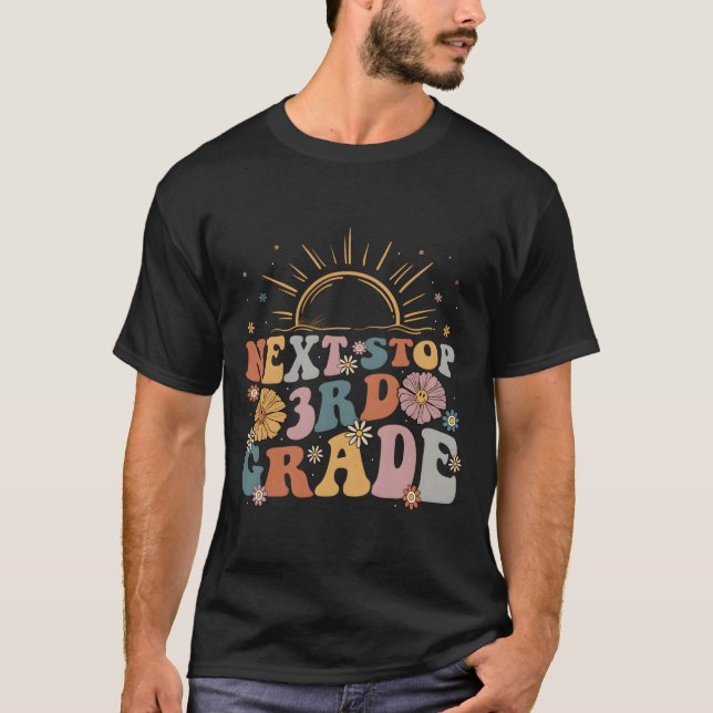 Next Stop 3Rd Grade Graduation To First Grade Back T Shirt (Framsida)