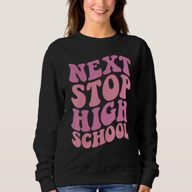 Next Stop High School Elementary School Graduation T Shirt (Framsida)