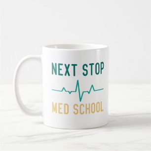Next Stop Med School Funny Medical Student Kaffemugg