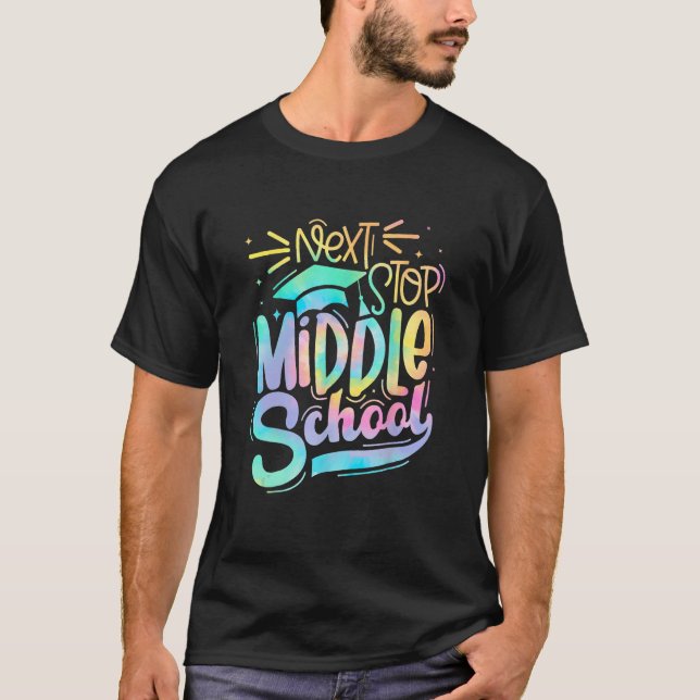 Next Stop Middle School 5th Grade Graduation Last  T Shirt (Framsida)