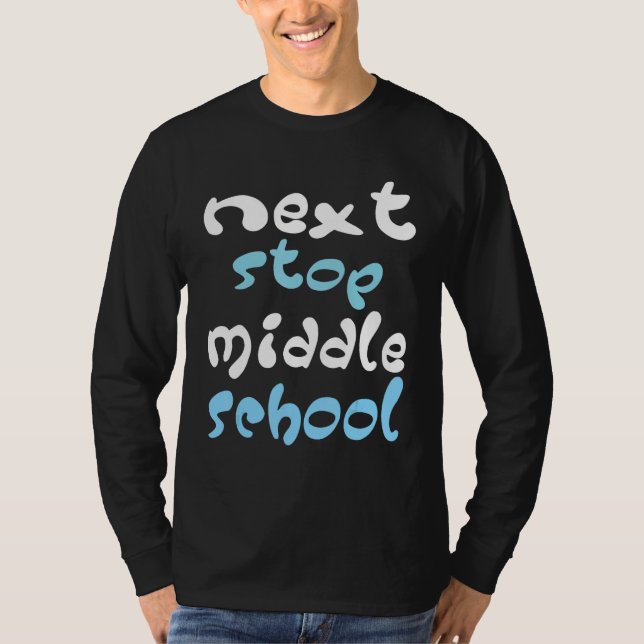 Next Stop Middle School Elementary School Graduati T Shirt (Framsida)