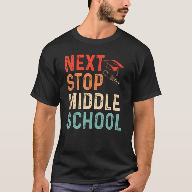 Next Stop Middle School Graduation 2023 Teacher St T Shirt (Framsida)