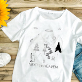 Next to Heaven Hiking Camper T Shirt