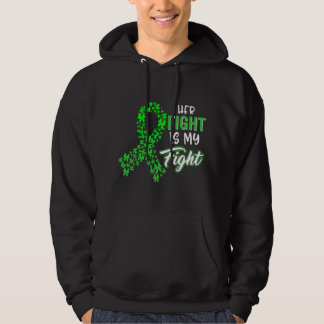 ney Disease Awareness Her Fight Green Ribbon Suppo Hoodie