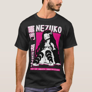 Nezuko Kamado - Demon Sayer Kimetsu no Yaiba T-Sh T Shirt
