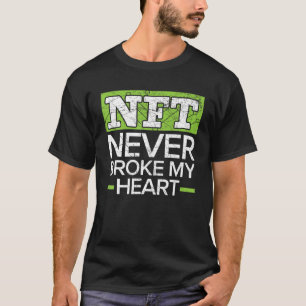 NFT Fattiga aldrig min hjärteofungibla tokenskrypt T Shirt