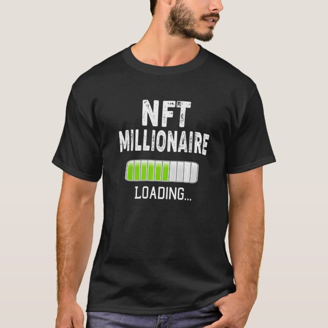 NFT Millionaire-inläsning Vänta på bitmyntkrypteri T Shirt (Framsida)