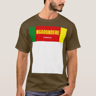 Ngaoundere City i Kamerun Flagga Färg T Shirt