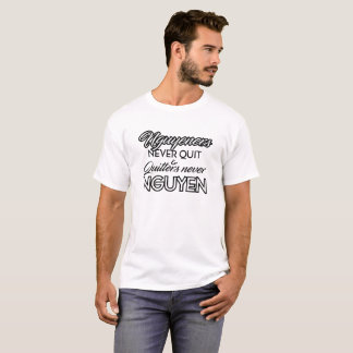 Nguyeners som avslutas aldrig t-shirt