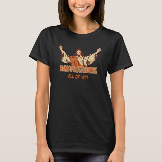 Ni alla, Jesus Sarcastic. T Shirt (Framsida)