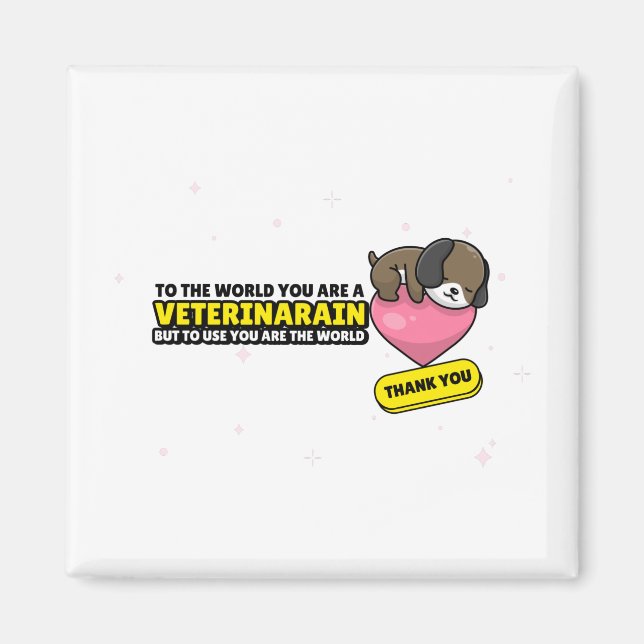 Ni är veterinär, men för oss är ni världen magnet (Framsidan)