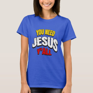 Ni Behöver Jesus Allihop T Shirt