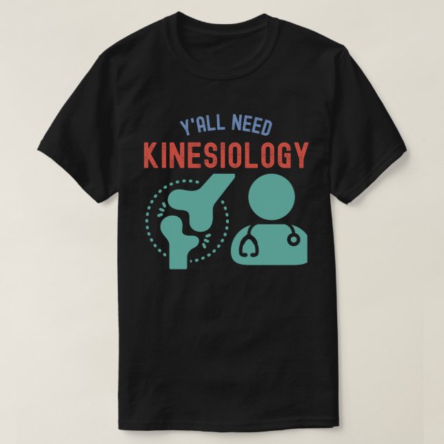 Ni behöver kinesiologi, Kinesiologi Major T Shirt (Design framsida)