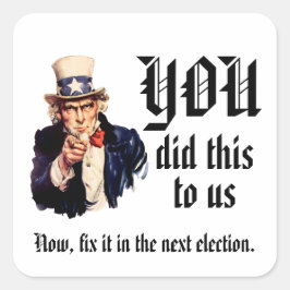 Ni gjorde detta mot oss fyrkantigt klistermärke