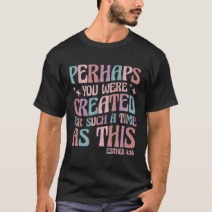 Ni kanske Skapades så här länge? T Shirt