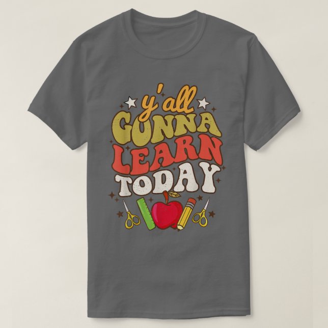 Ni lär er nuförtiden en underbar lärare tillbaka t t shirt (Design framsida)