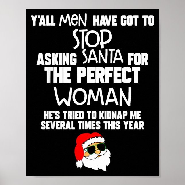 Ni män måste sluta be Tomte om det perfekta Poster (Framsidan)