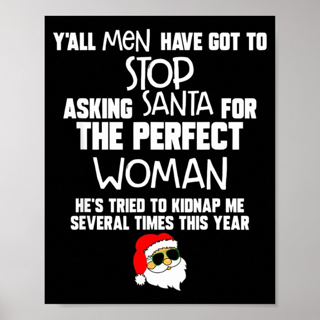 Ni män måste sluta be Tomten om det perfekta Poster (Framsidan)