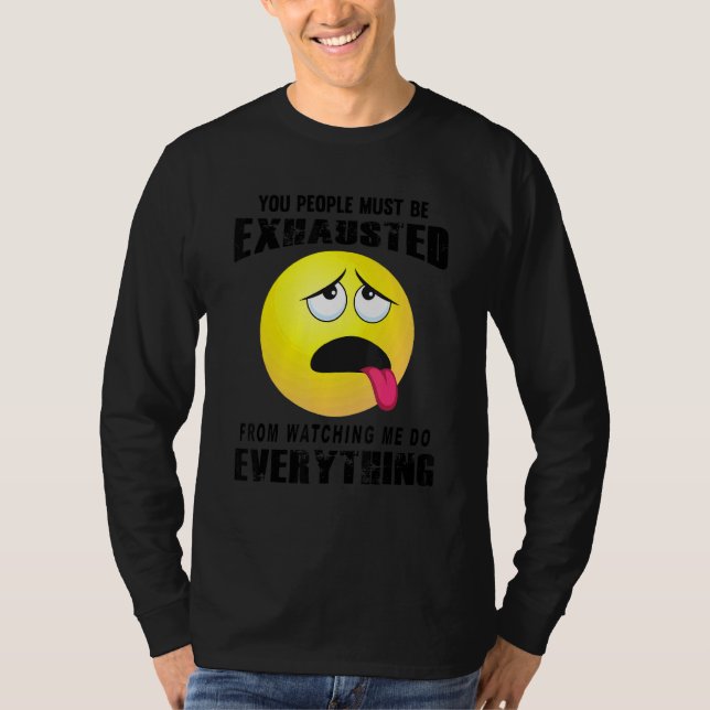 Ni måste få ett slut på Sarcastic Humor Grap T Shirt (Framsida)
