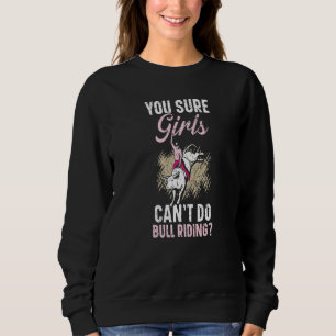 Ni Säker Tjejer Kan Inte Göra Tjurridning Western T Shirt
