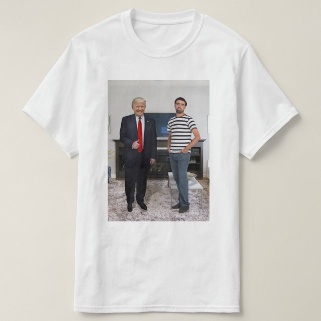 Ni träffade president Donald Trump| Lägg till ditt T Shirt (Design framsida)