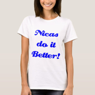 Nicas gör det som är bättre! tee