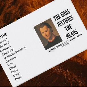 Niccolo Machiavelli Ändarna rättfärdigar Elaket Visitkort