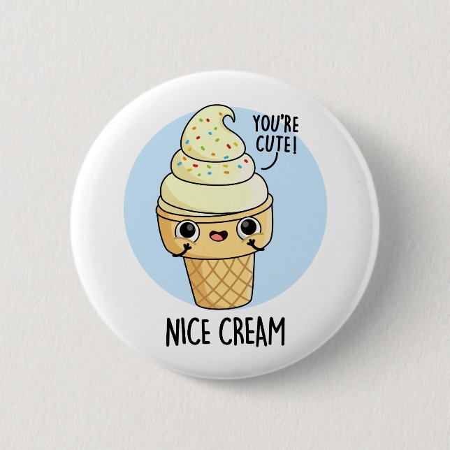 Nice Cream Funny Ice Cream Pun Knapp (Framsida)