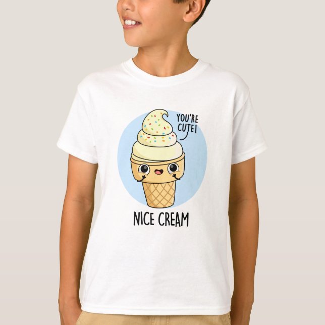 Nice Cream Funny Ice Cream Pun T Shirt (Framsida)