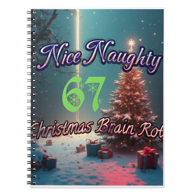 Nice Naughty 67 Christmas Brain Rot Anteckningsbok (Framsidan)