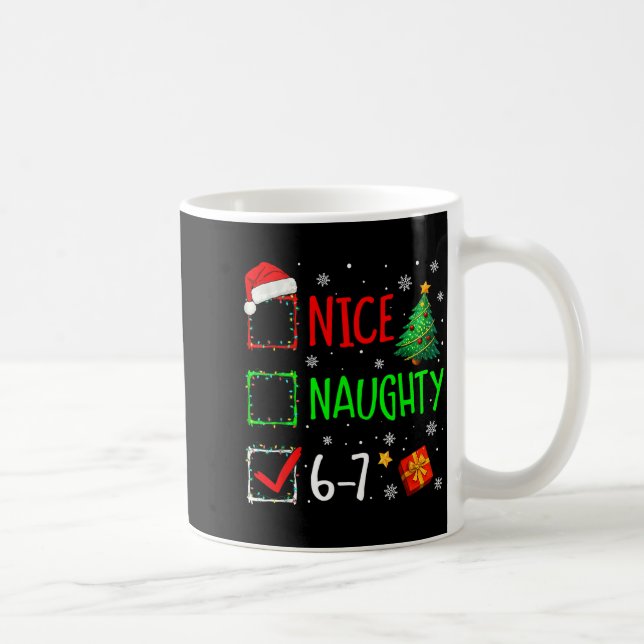 Nice Naughty 67 Christmas Costume 67 Meme Men Wome Kaffemugg (Höger)