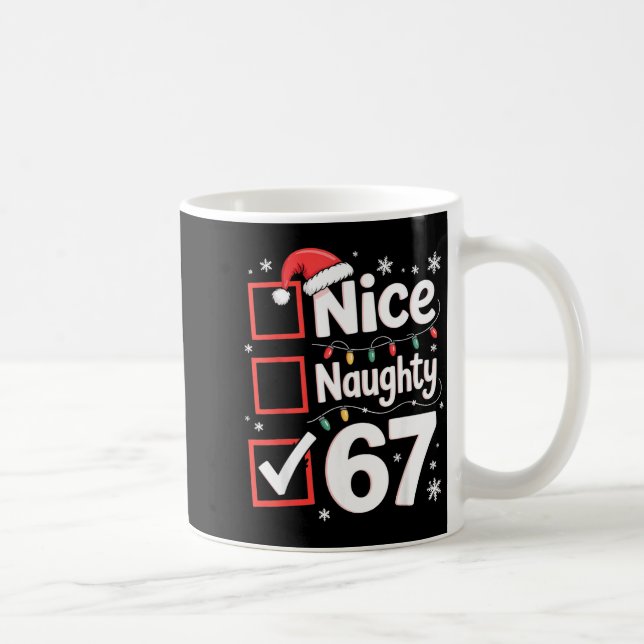 Nice Naughty 67 Christmas Costume 67 Meme Men Wome Kaffemugg (Höger)