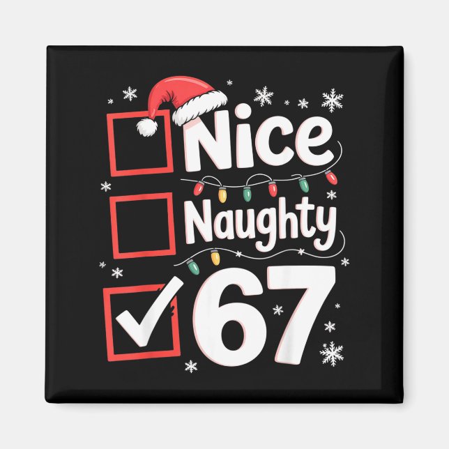 Nice Naughty 67 Christmas Costume 67 Meme Men Wome Magnet (Framsidan)