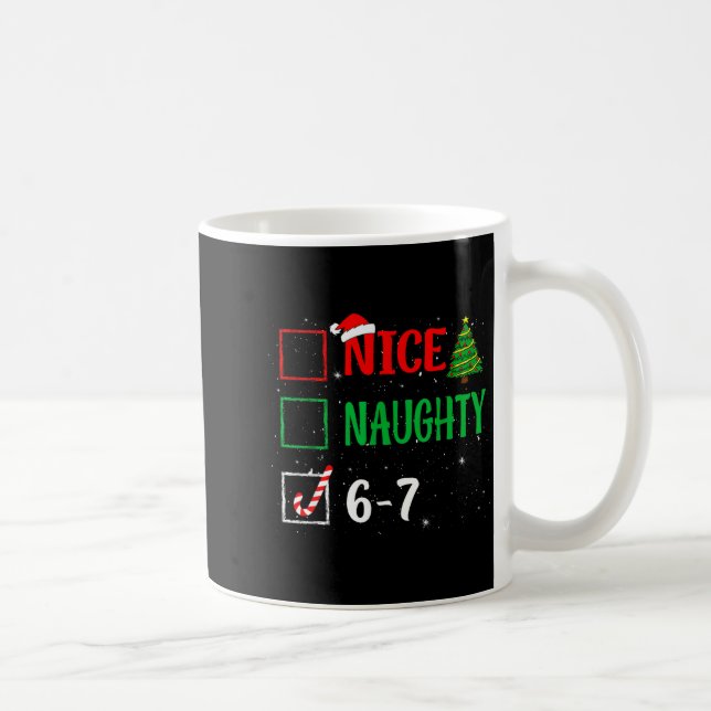 Nice Naughty 67 Funny Christmas Brainrot Six Seven Kaffemugg (Höger)