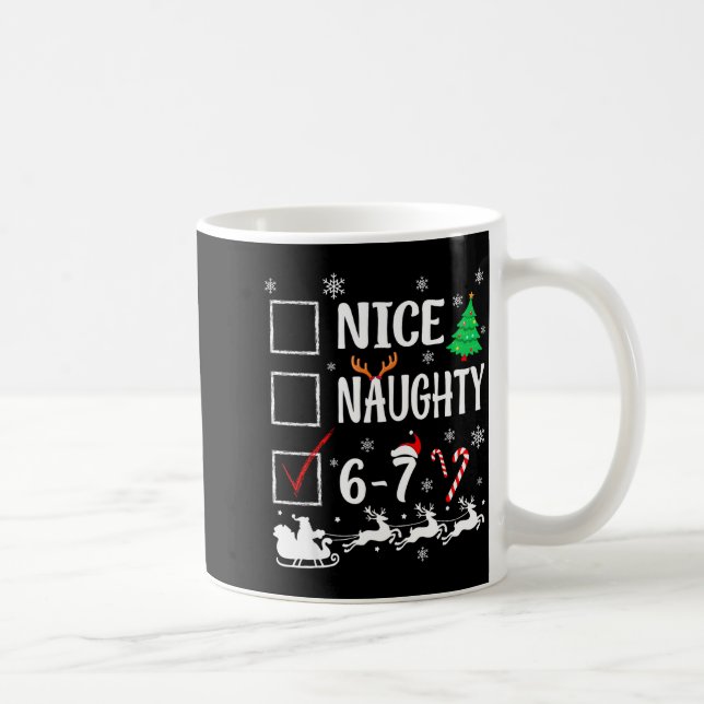 Nice Naughty 67 Funny Christmas Brainrot Six Seven Kaffemugg (Höger)
