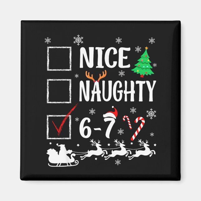 Nice Naughty 67 Funny Christmas Brainrot Six Seven Magnet (Framsidan)