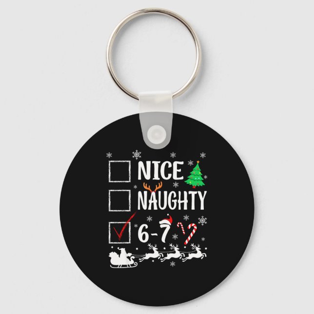 Nice Naughty 67 Funny Christmas Brainrot Six Seven Nyckelring (Framsida)