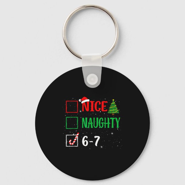 Nice Naughty 67 Funny Christmas Brainrot Six Seven Nyckelring (Framsida)