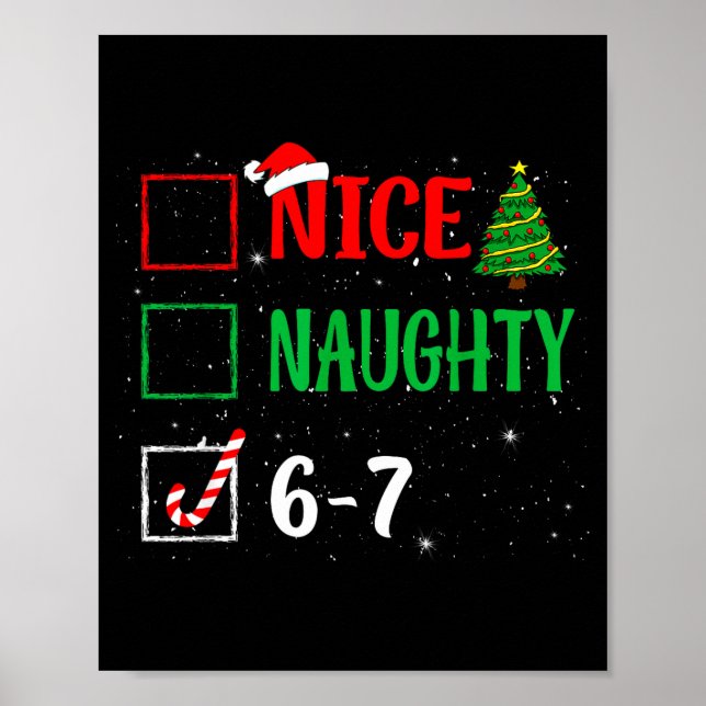 Nice Naughty 67 Funny Christmas Brainrot Six Seven Poster (Framsidan)