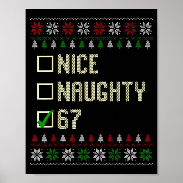 Nice Naughty 67 Funny Ugly Sweater Slang Brainrot  Poster (Framsidan)