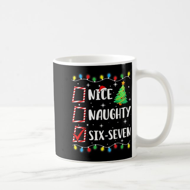 Nice Naughty 67 Six Seven Funny Christmas 6 7 Meme Kaffemugg (Höger)