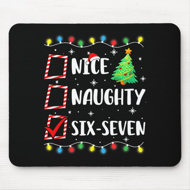 Nice Naughty 67 Six Seven Funny Christmas 6 7 Meme Musmatta (Framsidan)