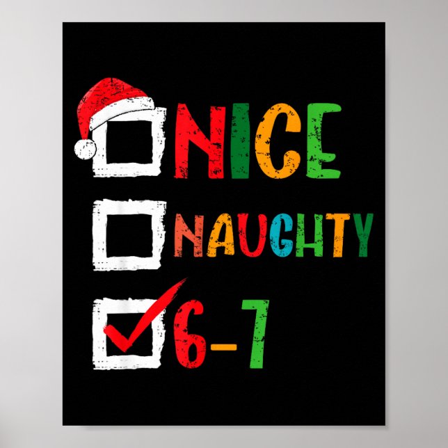 Nice Naughty 6 7 Meme 67 Christmas Six Seven Boys  Poster (Framsidan)