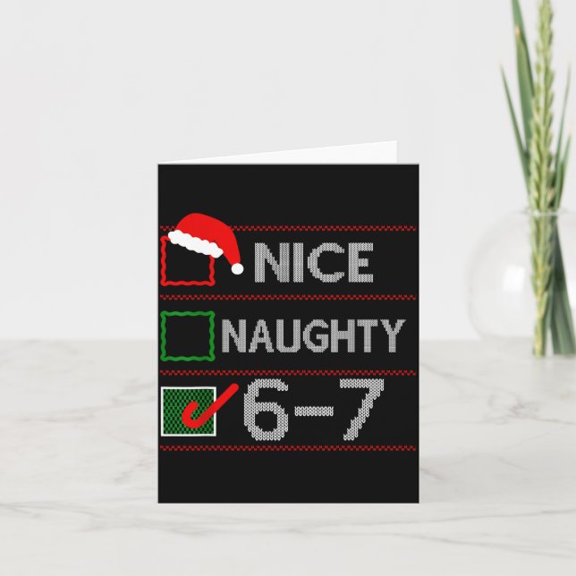 Nice Naughty 6 7 Meme 67 Christmas Six Seven Sweat Kort (Framsida)